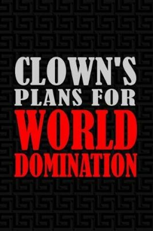 Cover of Clown's Plan for World Domination