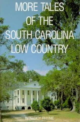 Cover of More Tales of the South Carolina Low Country