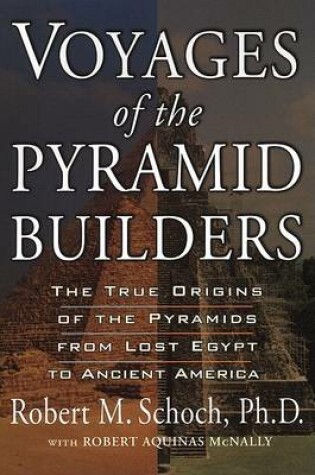 Cover of Voyages of the Pyramid Builders