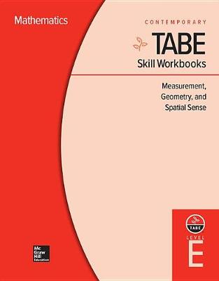 Book cover for Tabe Skill Workbooks Level E: Measurement, Geometry, and Spatial Sense (10 Copies)