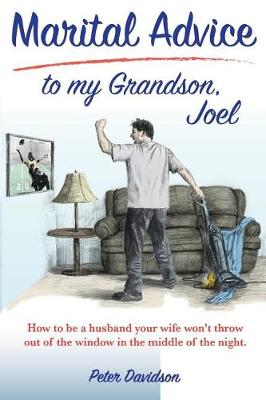 Book cover for Marital Advice to my Grandson, Joel
