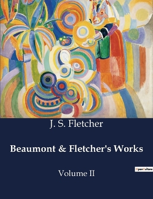 Book cover for Beaumont & Fletcher's Works