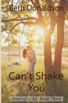 Book cover for Can't Shake You