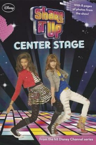 Cover of Shake It Up Center Stage
