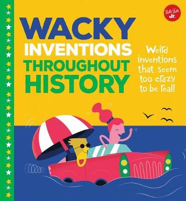 Book cover for Wacky Inventions Throughout History