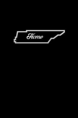 Cover of Tennessee Is HOME Composition Notebook