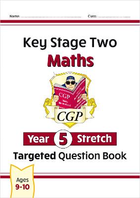 Book cover for KS2 Maths Year 5 Stretch Targeted Question Book