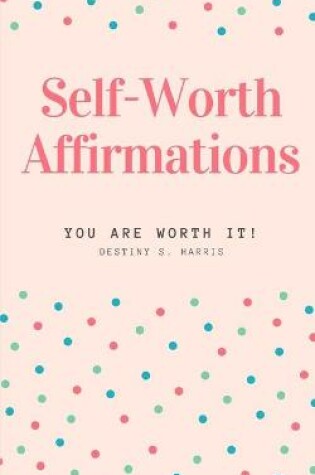 Cover of Self-Worth Affirmations