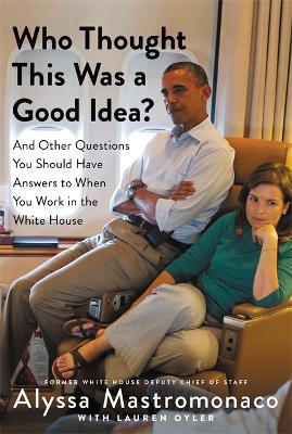 Book cover for Who Thought This Was a Good Idea?