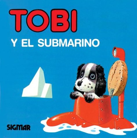 Book cover for Tobi y El Submarino - Mimosos