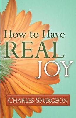 Book cover for How to Have Real Joy