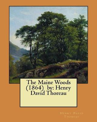 Book cover for The Maine Woods (1864) by