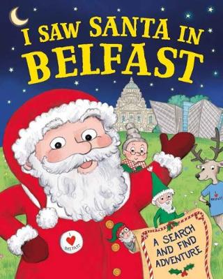 Book cover for I Saw Santa in Belfast