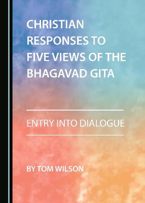 Book cover for Christian Responses to Five Views of the Bhagavad Gita