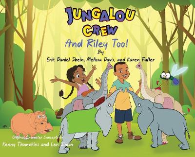 Book cover for Jungalou Crew and Riley Too!