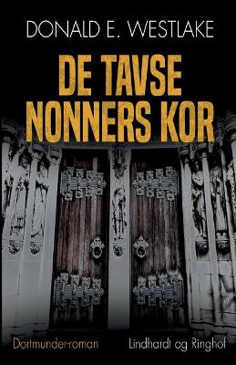 Book cover for De tavse nonners kor