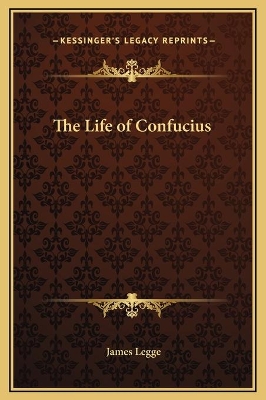 Book cover for The Life of Confucius