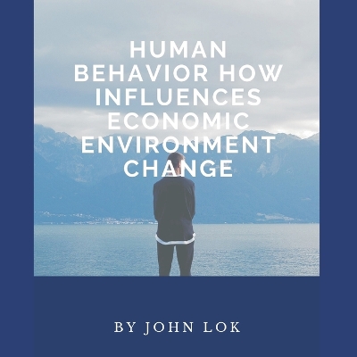 Book cover for Human Behavior How Influences Economic