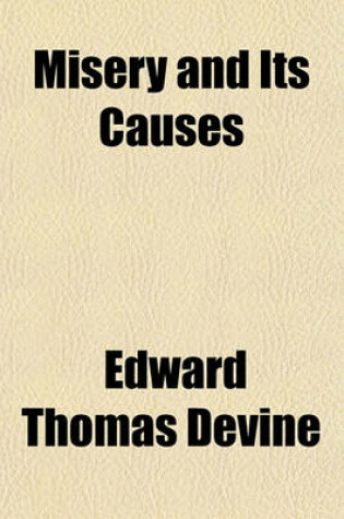 Cover of Misery and Its Causes