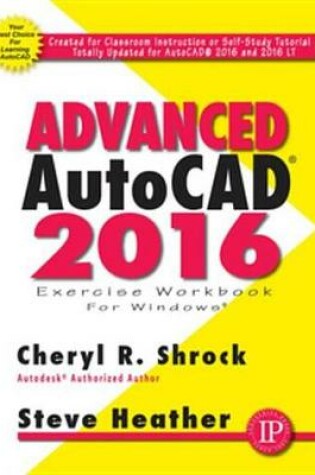 Cover of Advanced AutoCAD 2016 Exercise Workbook
