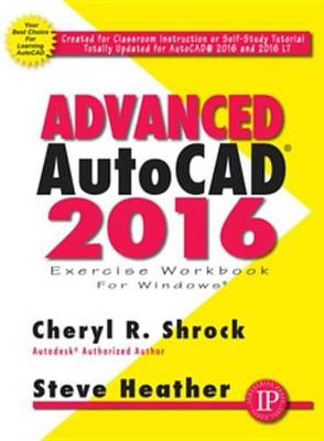 Book cover for Advanced AutoCAD 2016 Exercise Workbook