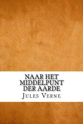 Book cover for Naar Het Middelpunt Der Aarde