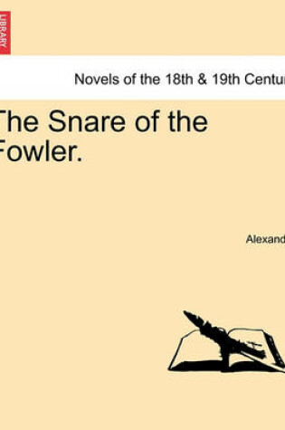 Cover of The Snare of the Fowler.