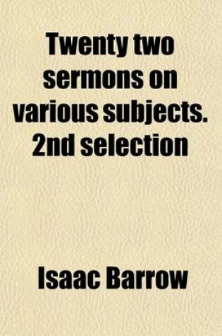 Cover of Twenty Two Sermons on Various Subjects. 2nd Selection