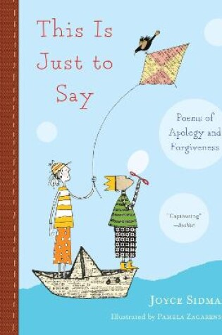 Cover of This Is Just to Say: Poems of Apology and Forgiveness
