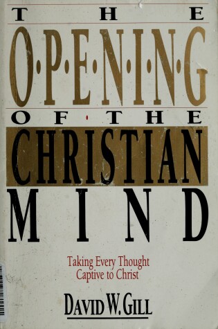 Cover of The Opening of the Christian Mind