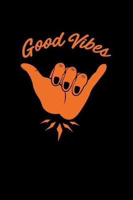 Book cover for Good Vibes