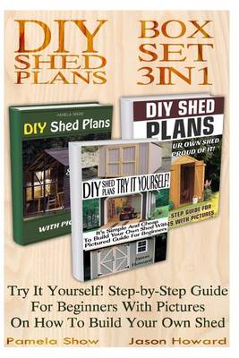 Book cover for DIY Shed Plans Box Set 3 in 1