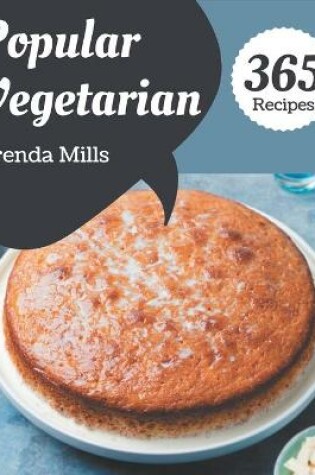 Cover of 365 Popular Vegetarian Recipes