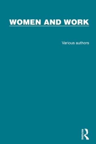 Cover of Routledge Library Editions: Women and Work