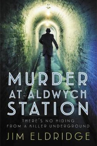 Cover of Murder at Aldwych Station