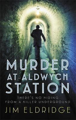 Book cover for Murder at Aldwych Station