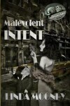 Book cover for Malevolent Intent