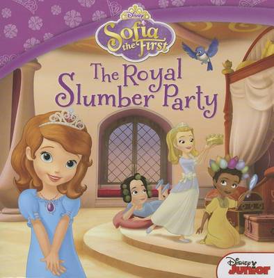 Book cover for Sofia the First the Royal Slumber Party