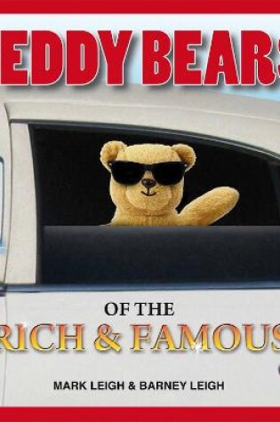 Cover of Teddy Bears of the Rich and Famous