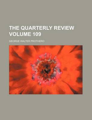 Book cover for The Quarterly Review Volume 109