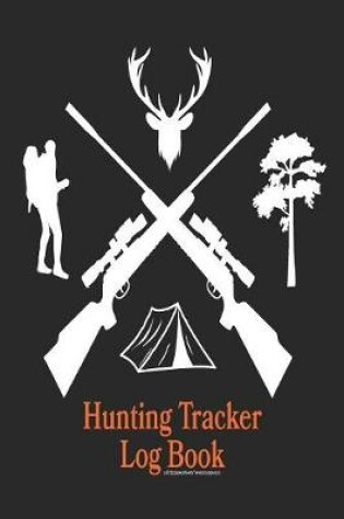Cover of Hunting Tracker Log Book