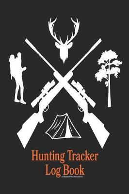 Book cover for Hunting Tracker Log Book