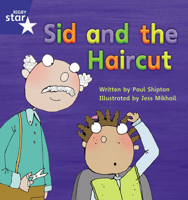 Book cover for Star Phonics Phase 4: Sid and the Haircut