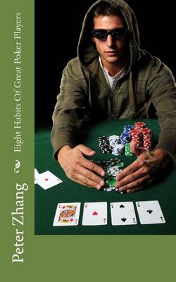 Book cover for Eight Habits Of Great Poker Players
