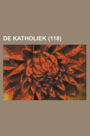 Cover of de Katholiek (118)