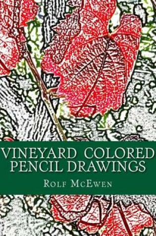 Cover of Vineyard Colored Pencil Drawings