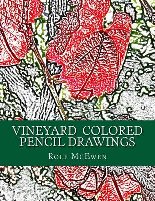 Book cover for Vineyard Colored Pencil Drawings