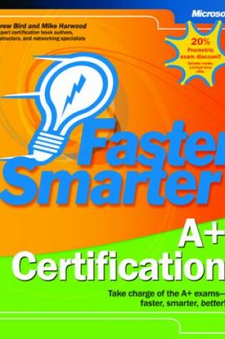 Cover of Faster Smarter A+ Certification