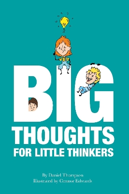 Book cover for Big Thoughts For Little Thinkers