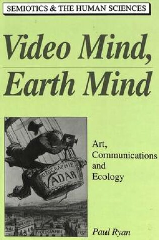 Cover of Video Mind, Earth Mind